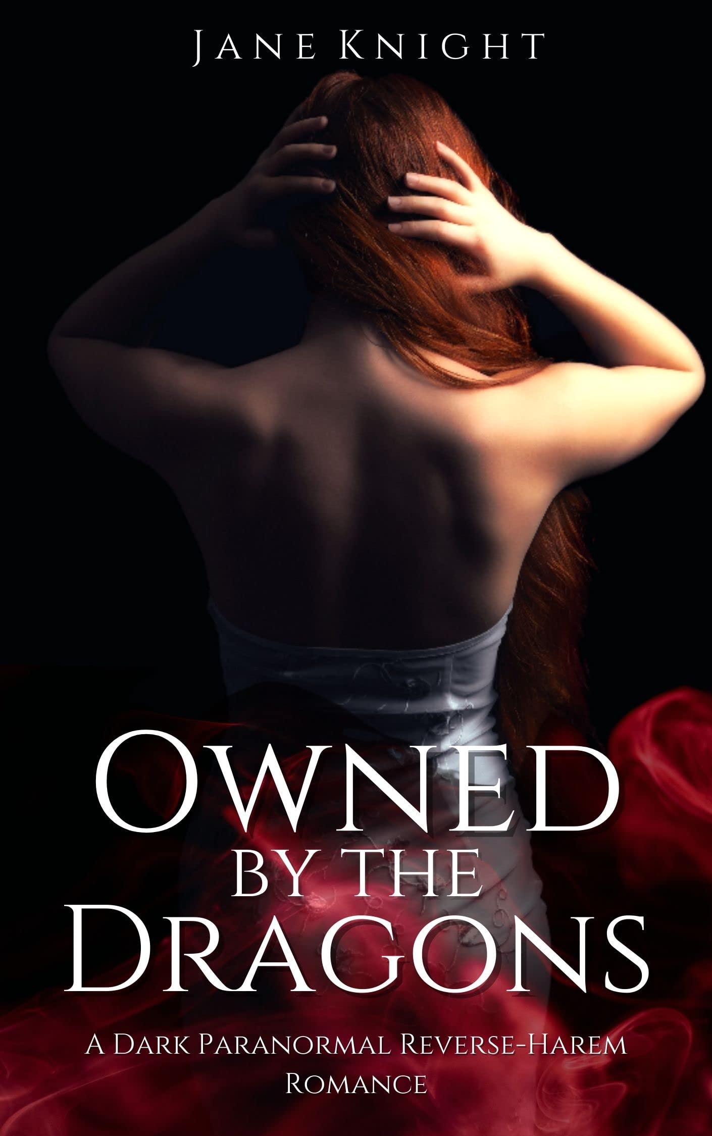 Owned by the Dragons (Kindle Edition)