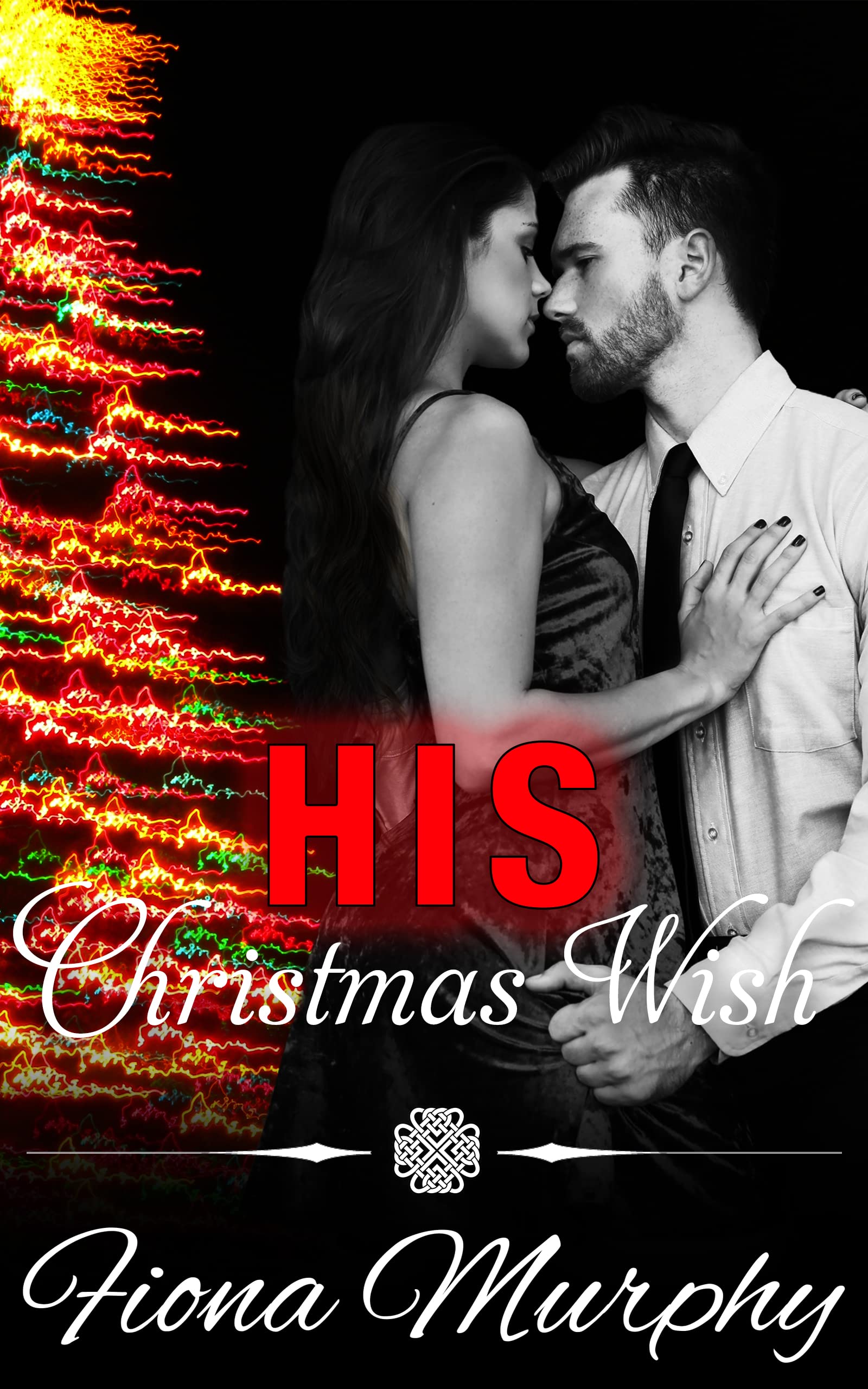 His Christmas Wish (Kindle Edition)