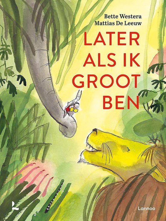 Later als ik groot ben (Hardcover)