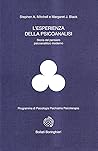L'esperienza della psicoanalisi: storia del pensiero psicoanalitico moderno