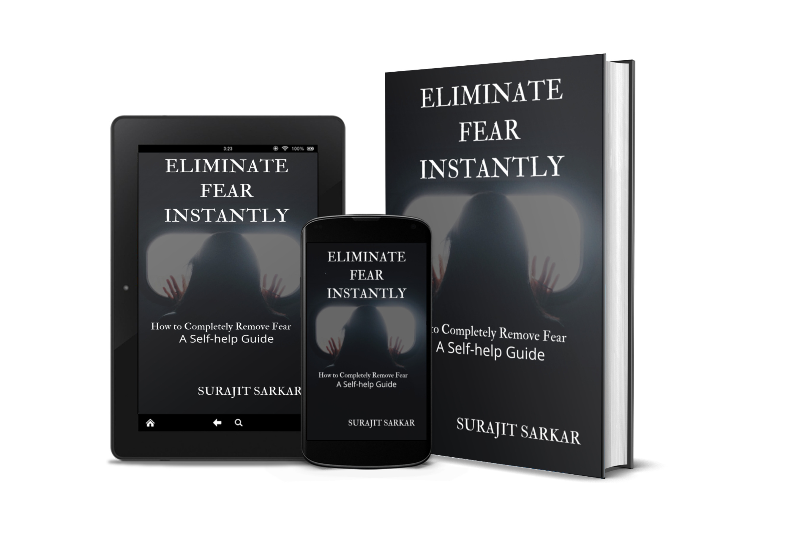 ELIMINATE FEAR INSTANTLY