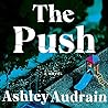 The Push by Ashley Audrain