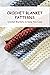 Crochet Blanket Patterns by RICHARDSON JADARIUS