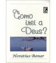Como irei a Deus?