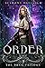 Order (The Dreg Trilogy Book Three)
