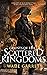 Ghosts of the Scattered Kingdoms (Where Shadows Reign Book 1)