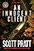 An Innocent Client (Joe Dillard, #1) by Scott Pratt