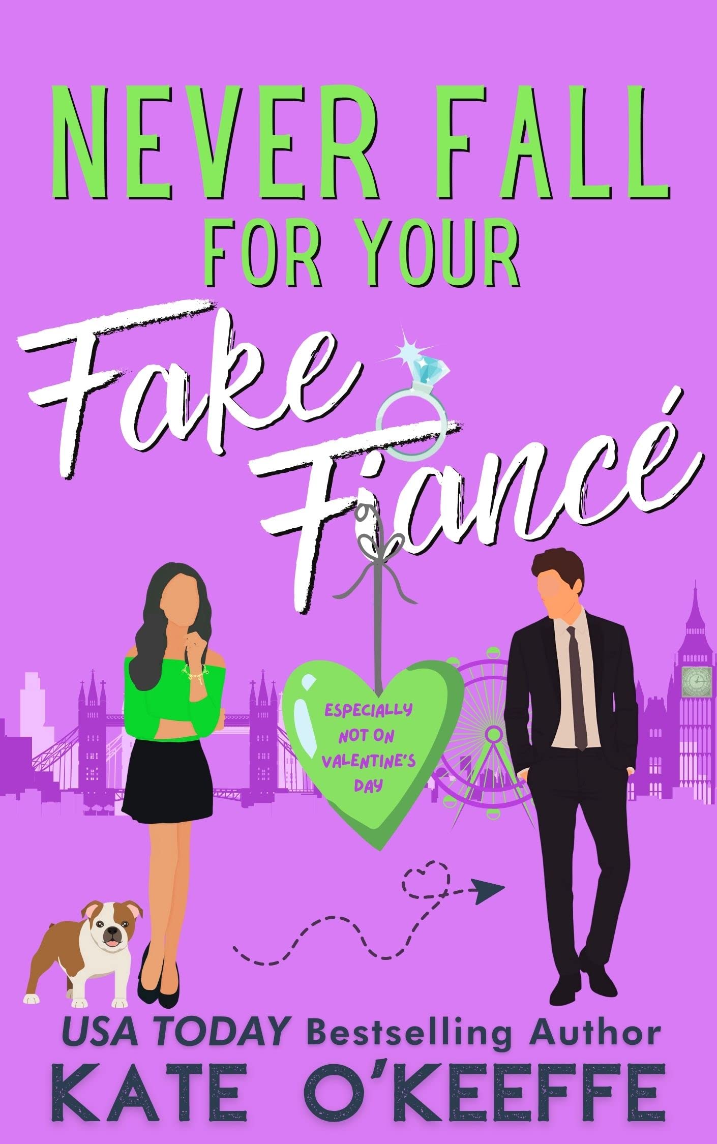 Never Fall for Your Fake Fiancé (Especially not on Valentine's Day) (It's Complicated #3)