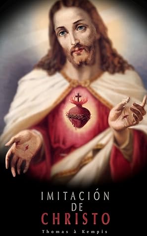 Imitación de Cristo: Texto completo en español [Full text in Spanish]