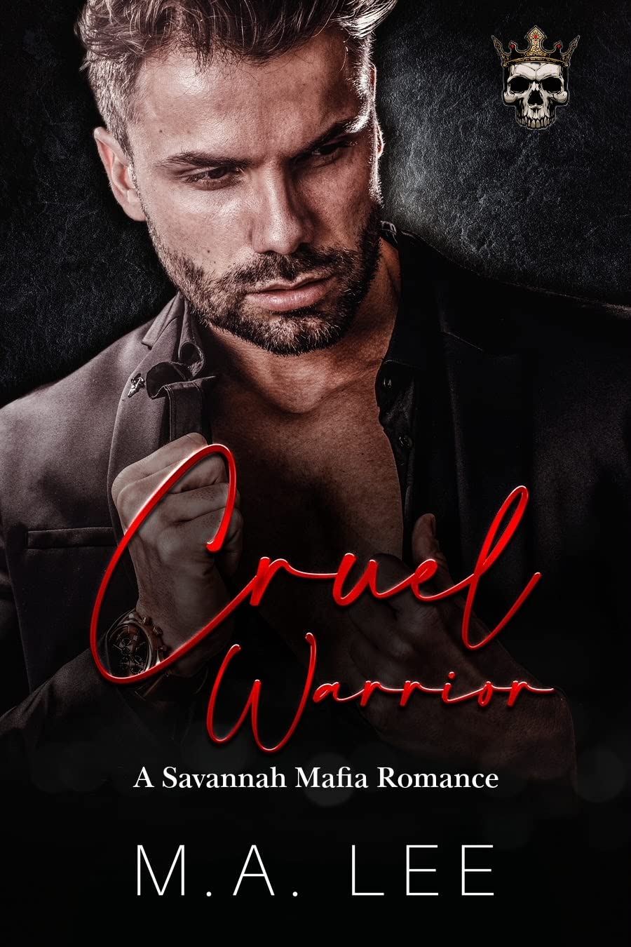 Cruel Warrior (Savannah Mafia #2)