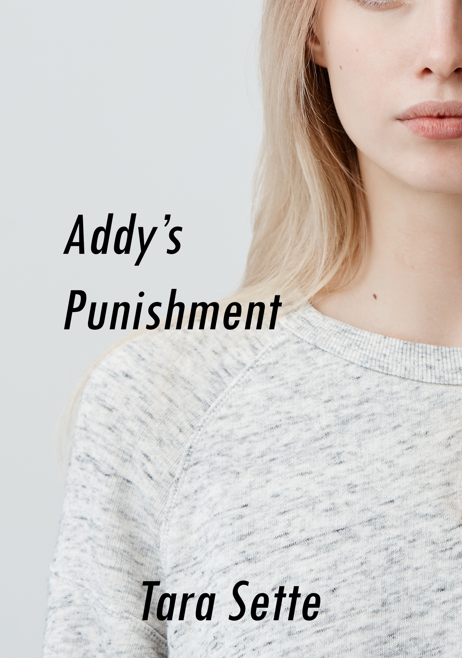 ABDL, Tickling, and Humiliation Excursions: Addy’s Punishment. (Kindle Edition)