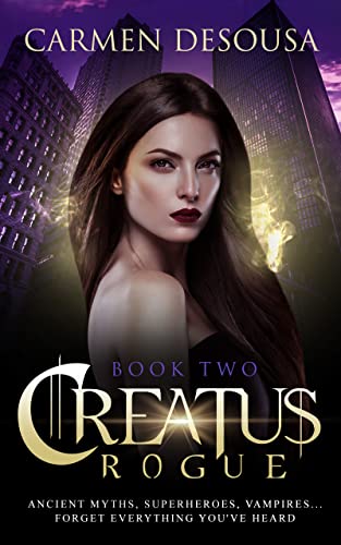 Creatus Rogue (Creatus, #2)