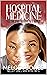 HOSPITAL MEDICINE: MEDICINE...