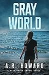 Gray World: A Gra...