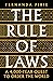 The Rule of Laws: A 4000-year Quest to Order the World