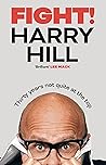 Fight!: Harry Hil...