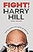 Fight!: Harry Hill's hilarious journey from junior doctor to comedy legend
