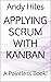 Applying Scrum with Kanban:...