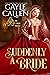 Suddenly a Bride (The Brides Trilogy #3)