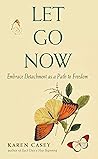 Let Go Now: Embra...