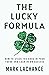 The Lucky Formula by Mark Lachance