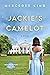 Jackie's Camelot: A Novel (...