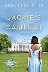 Jackie's Camelot: A Novel (The Jacqueline Bouvier Kennedy Onassis Collection Book 2)
