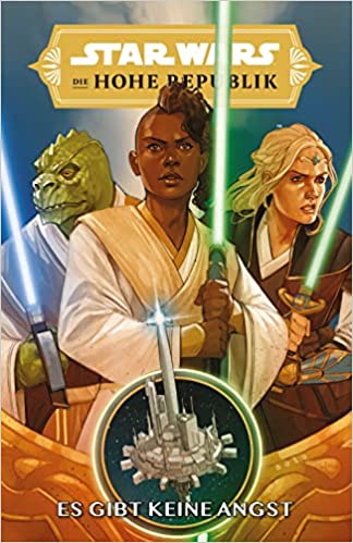 Star Wars: Die Hohe Republik, Bd. 1: Es gibt keine Angst