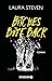 Bitches Bite Back (Izzy O'Neill, #2)