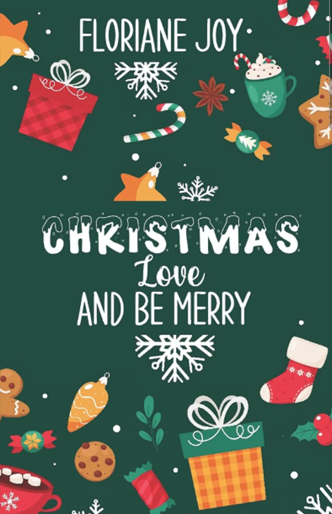 Christmas Love and Be Merry