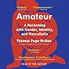 Amateur by Thomas Page McBee