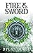 Fire and Sword (Sword and Sorcery, #1)