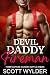 Devil Daddy Fireman (Firefighters Daddies Little #7)