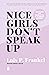 Nice girls don't speak up: Adviezen om krachtig te communiceren