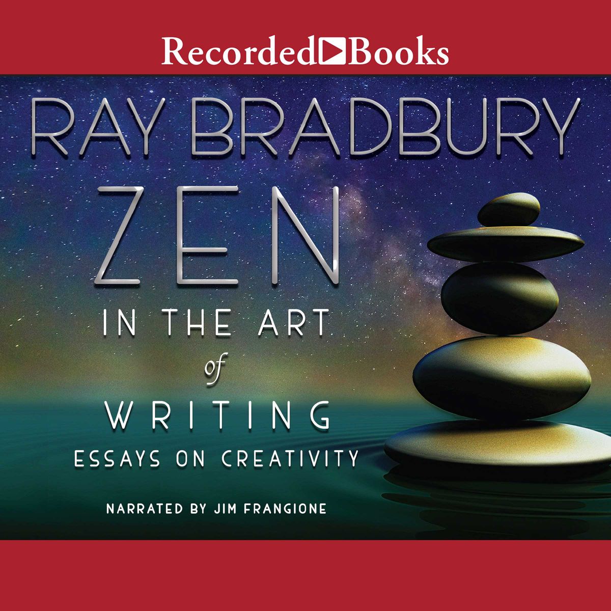 Zen in the Art of Writing: Essays on Creativity