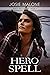 Hero Spell (Liberty Valley Love #4)