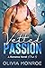 Vetted Passion: A Romance N...