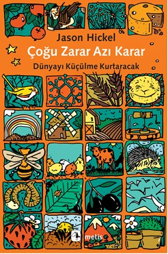Çoğu Zarar Azı Karar: Dünyayı Küçülme Kurtaracak