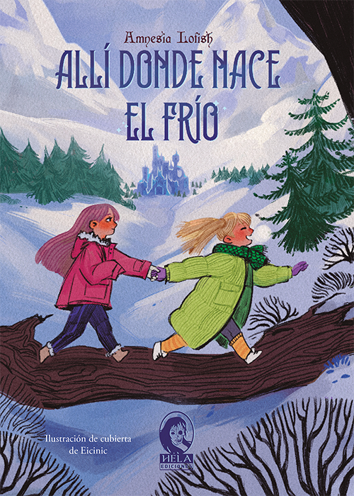 Allí donde nace el frío (Paperback)