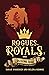 Rogues, Royals, and Raiding...