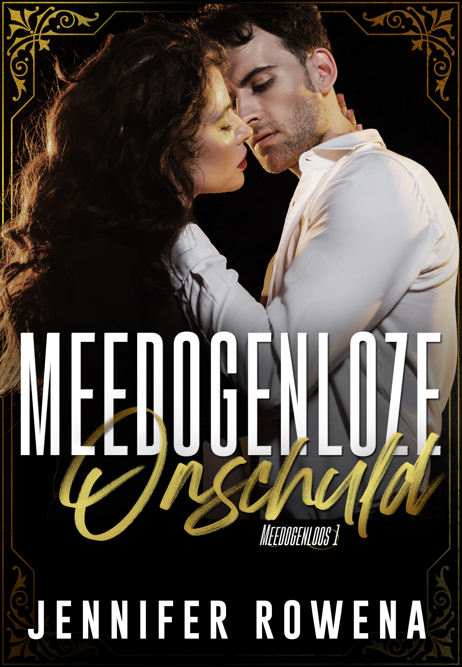 Meedogenloze onschuld (Meedogenloos, #1)