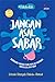 Jangan Asal Sabar
