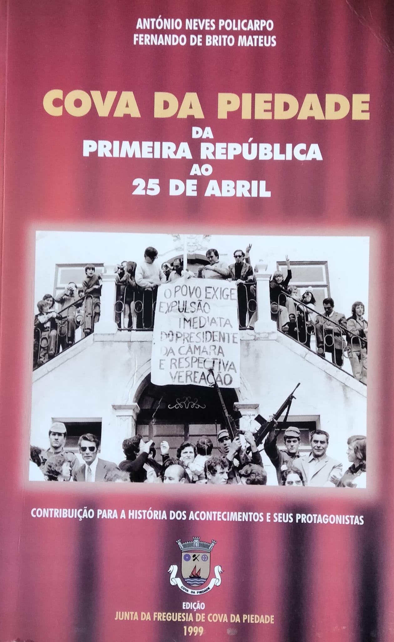 Cova da Piedade da Primeira República ao 25 de Abril