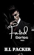 The Fated Series, Vol 1