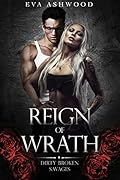 Reign of Wrath (Dirty Broken Savages #3)