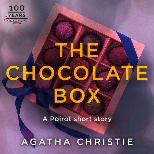 The Chocolate Box - a Hercule Poirot Short Story