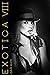 Exotica: Volume VIII (Exoti...