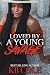 Loved By A Young Savage