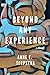 Beyond Any Experience