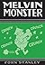 Melvin Monster, Volume 1